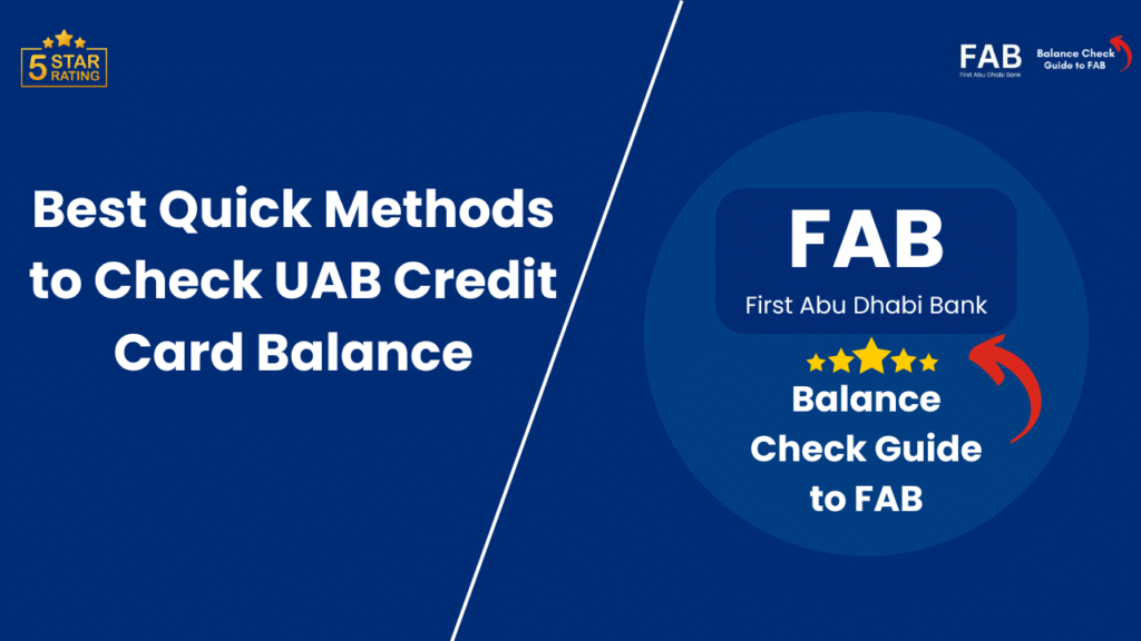 Best Quick Methods to Check UAB Credit Card Balance